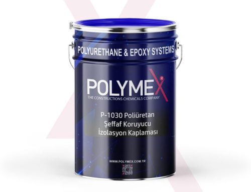 Polymex P-1030-Poliüretan Şeffaf Koruyucu İzolasyon Kaplaması